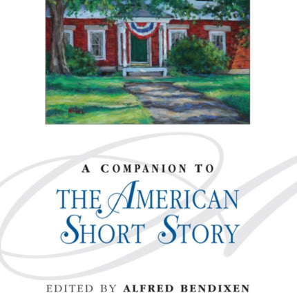 A Companion to the American Short Story