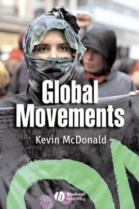 Global Movements: Action and Culture