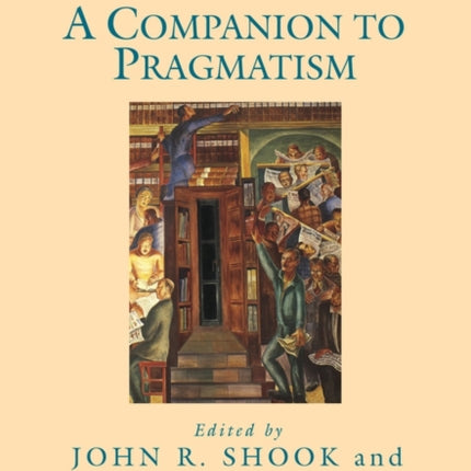 A Companion to Pragmatism