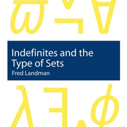 Indefinites and the Type of Sets