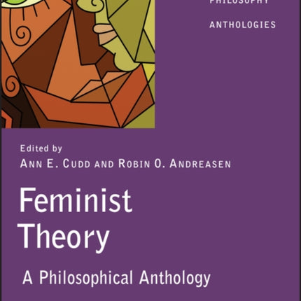 Feminist Theory: A Philosophical Anthology