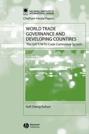 World Trade Governance and Developing Countries: The GATT/WTO Code Committee System