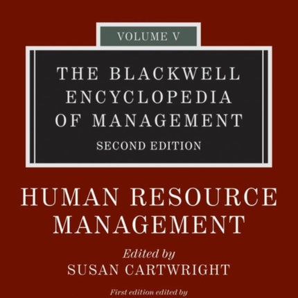 The Blackwell Encyclopedia of Management, Human Resource Management