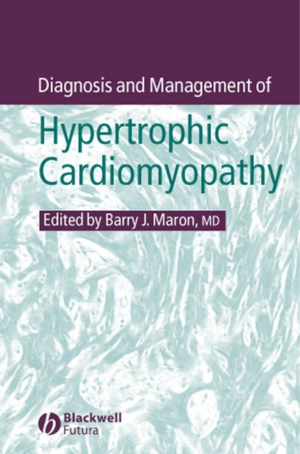 Diagnosis and Management of Hypertrophic