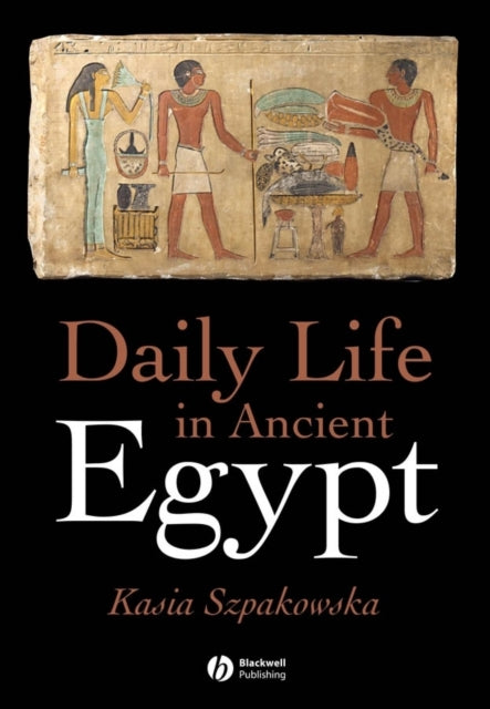 Daily Life in Ancient Egypt