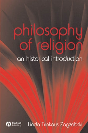 The Philosophy of Religion: An Historical Introduction