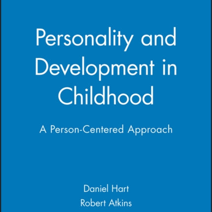 Personality and Development in Childhood: A Person-Centered Approach