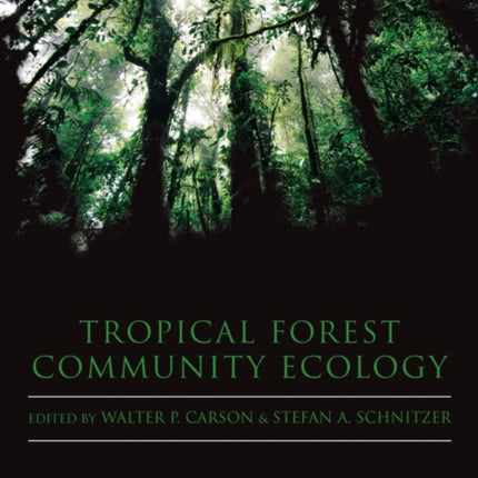 Tropical Forest Community Ecology
