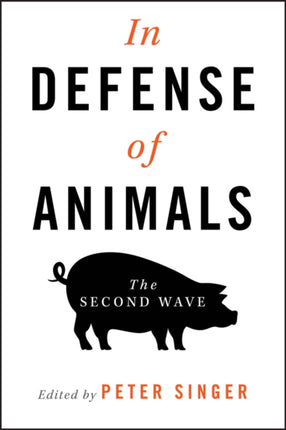 In Defense of Animals: The Second Wave