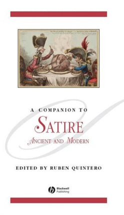 A Companion to Satire: Ancient and Modern