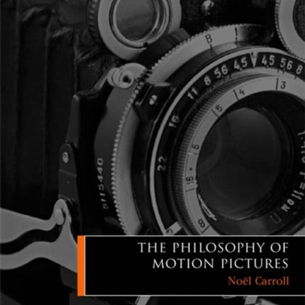 The Philosophy of Motion Pictures