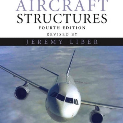 Understanding Aircraft Structures