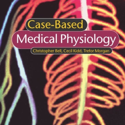 Casebased Medical Physiology