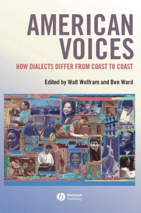 American Voices: How Dialects Differ from Coast to Coast