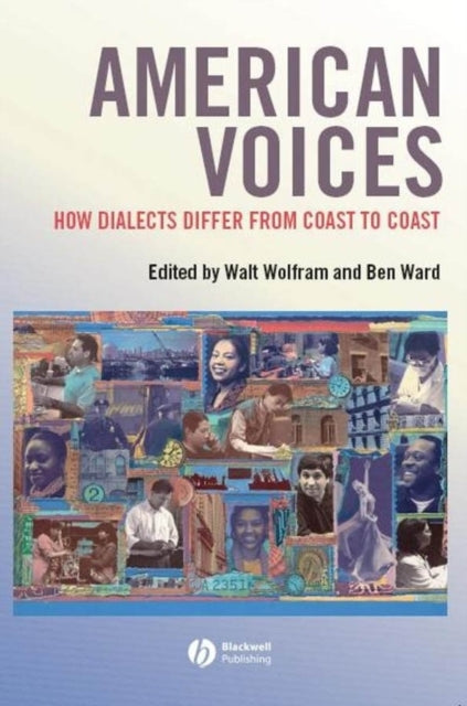 American Voices: How Dialects Differ from Coast to Coast