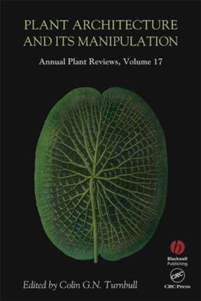 Annual Plant Reviews Plant Architecture and its