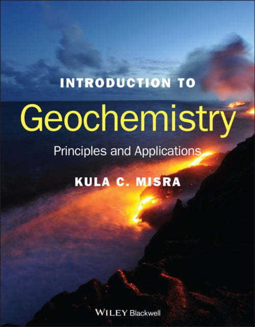 Introduction to Geochemistry: Principles and Applications