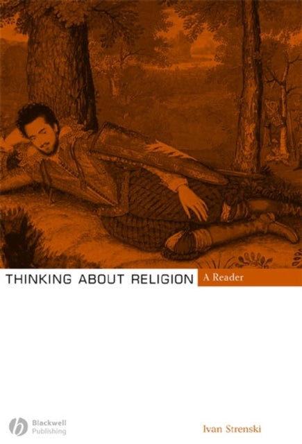 Thinking About Religion: A Reader