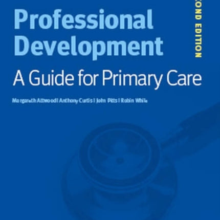 Professional Development: A Guide for Primary Care