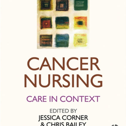 Cancer Nursing: Care in Context