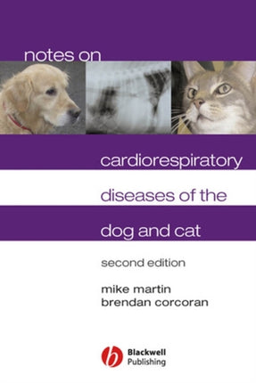 Notes on Cardiorespiratory Diseases of the Dog and Cat