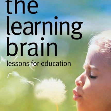 The Learning Brain: Lessons for Education