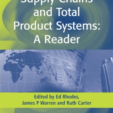 Supply Chains and Total Product Systems: A Reader