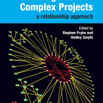 The Management of Complex Projects