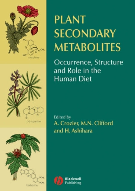 Plant Secondary Metabolites: Occurrence, Structure and Role in the Human Diet