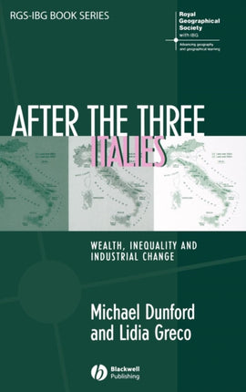 After the Three Italies: Wealth, Inequality and Industrial Change