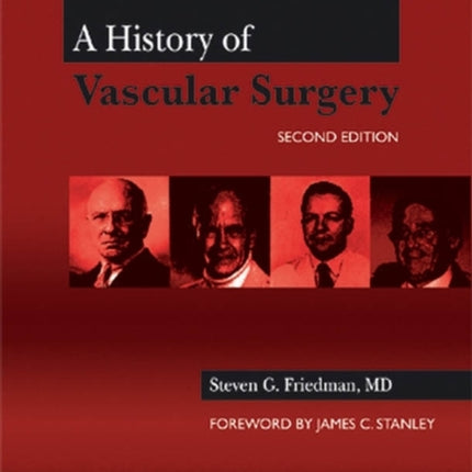 A History of Vascular Surgery