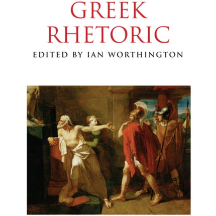 A Companion to Greek Rhetoric