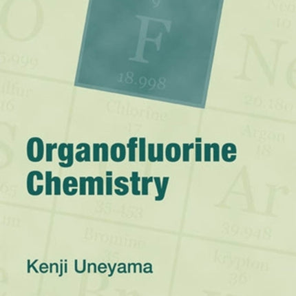 Organofluorine Chemistry