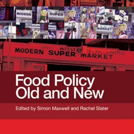 Food Policy Old and New