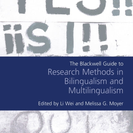 The Blackwell Guide to Research Methods in Bilingualism and Multilingualism