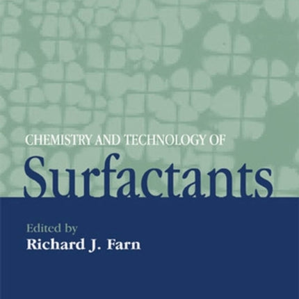 Chemistry and Technology of Surfactants