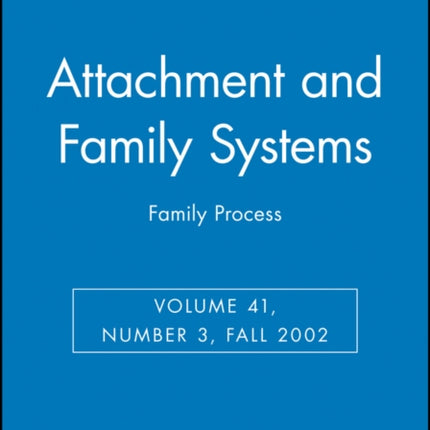 Attachment and Family Systems: Family Process