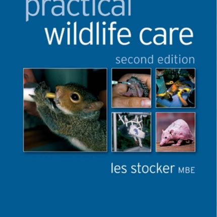 Practical Wildlife Care