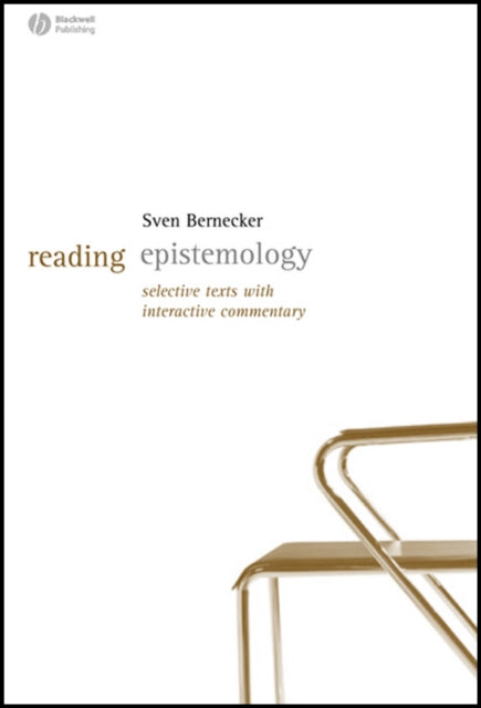 Reading Epistemology: Selected Texts with Interactive Commentary