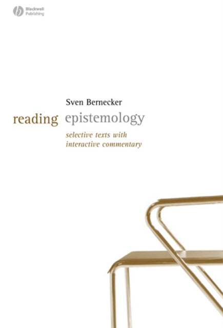 Reading Epistemology: Selected Texts with Interactive Commentary