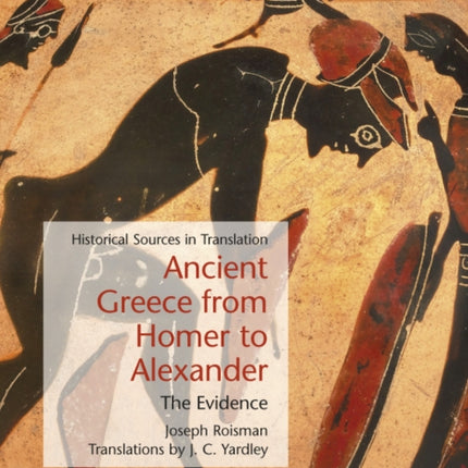 Ancient Greece from Homer to Alexander