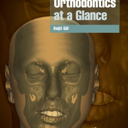 Orthodontics at a Glance