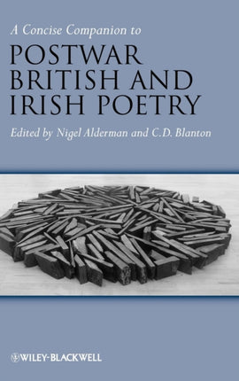 A Concise Companion to Postwar British and Irish Poetry