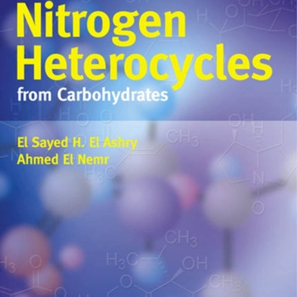 Synthesis of Naturally Occurring Nitrogen Heterocycles from Carbohydrates