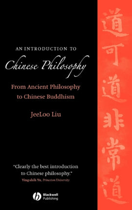 An Introduction to Chinese Philosophy: From Ancient Philosophy to Chinese Buddhism