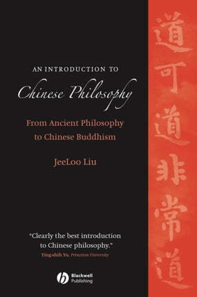 An Introduction to Chinese Philosophy: From Ancient Philosophy to Chinese Buddhism