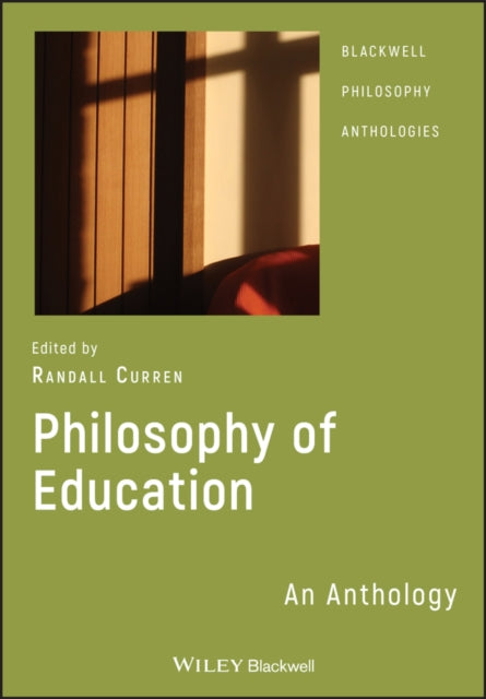 Philosophy of Education: An Anthology