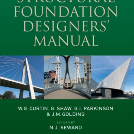 Structural Foundation Designers' Manual