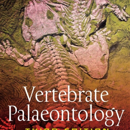 Vertebrate Palaeontology 3e Instructors Manual and Images from the Book Downloadable to PowerPoint CDROM