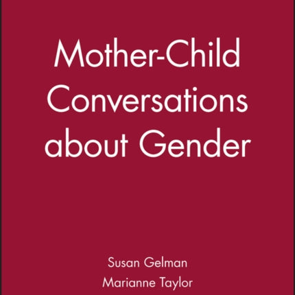 Mother-Child Conversations about Gender